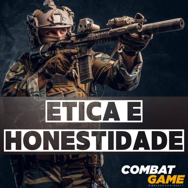 ÉTICA E HONESTIDADE NO AIRSOFT!