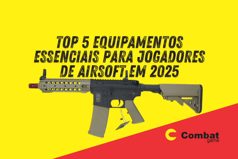 Top 5 Equipamentos Essenciais para Jogadores de Airsoft em 2025